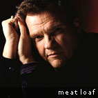 Meat Loaf: 'I Never Want To Be What Is The Clich�d Sound Of The Moment'