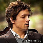 Jason Mraz Plotting Live DVD, Writing Songs For Next Album