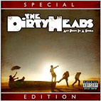 The Dirty Heads: 'Any Port In A Storm' Special Edition Listening Party