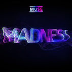 Muse Release New Single 'Madness'
