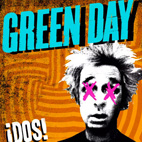Green Day: Dos! Now Streaming