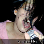 Tsunami Bomb Break Up