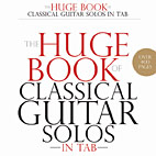 The Huge Book Of Classical Guitar Solos In Tab Collection Released