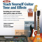 Alfred's Teach Yourself Series Expands With Teach Yourself Guitar Tone And Effects