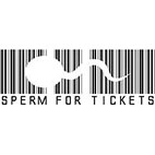 Sperm For Tickets