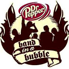 Cartel: Dr. Pepper's Band In A Bubble