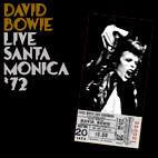 David Bowie: Live Santa Monica '72