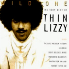Wild One: The Very Best Of Thin Lizzy