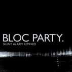 Silent Alarm Remixed