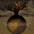 Act I: The Lake South, The River North