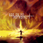 God Is An Astronaut