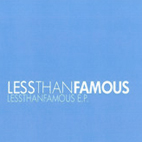 Less Than Famous [EP]