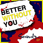 Seriously... EP