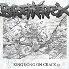 King Kong On Crack Ep