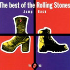 Jump Back: The Best Of The Rolling Stones 1971-1993