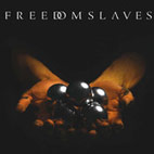 Freedom Slaves