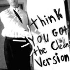 I Think You Got The Clean Version [EP]