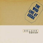 Live At Leeds [Deluxe Edition]