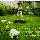 Songs For Polar Bears