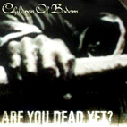 Are You Dead Yet?
