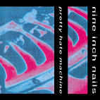 Pretty Hate Machine