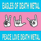 Peace Love Death Metal