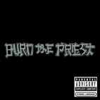 Burn The Priest