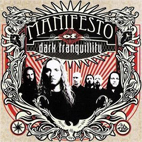 Manifesto Of Dark Tranquility