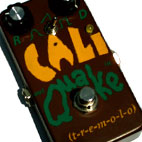 Cali Quake Tremolo