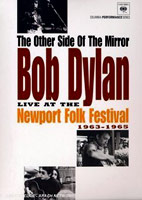 The Other Side Of The Mirror: Live At Newport Folk Festival 1963-1965