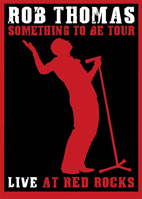 Something To Be: Live At Red Rocks