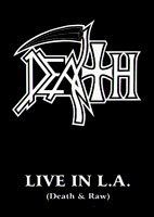 Live In LA (Death And Raw)