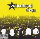 Zebrahead: MFZB