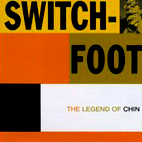 Switchfoot: The Legend Of Chin