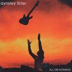 Aynsley Lister: All Or Nothing