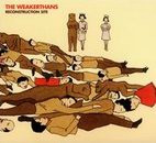The Weakerthans: Reconstruction Site