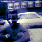 John Frusciante: Inside Of Emptiness