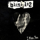 Blink-182: I Miss You