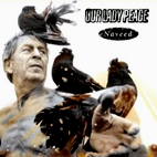 Our Lady Peace: Naveed