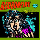 Alexisonfire: Watch Out!