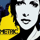Metric: Old World Underground, Where Are You Now?