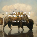 Silverstein: This Is How The Wind Shifts