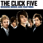 The Click Five: Modern Minds And Pastimes