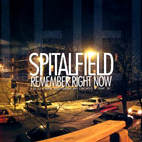 Spitalfield: Remember Right Now