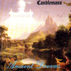 Candlemass: Ancient Dreams