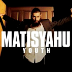 Matisyahu: Youth