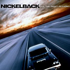 Nickelback: All the Right Reasons