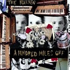The Walkmen: A Hundred Miles Off
