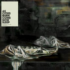 As Cities Burn: Come Now Sleep