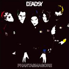 Deadsy: Phantasmagore